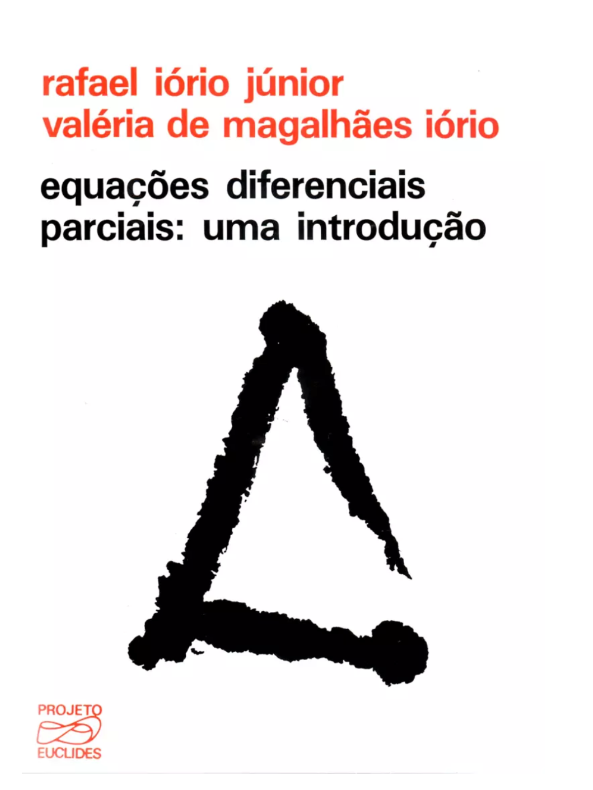 Equações Diferenciais Parciais: uma introdução