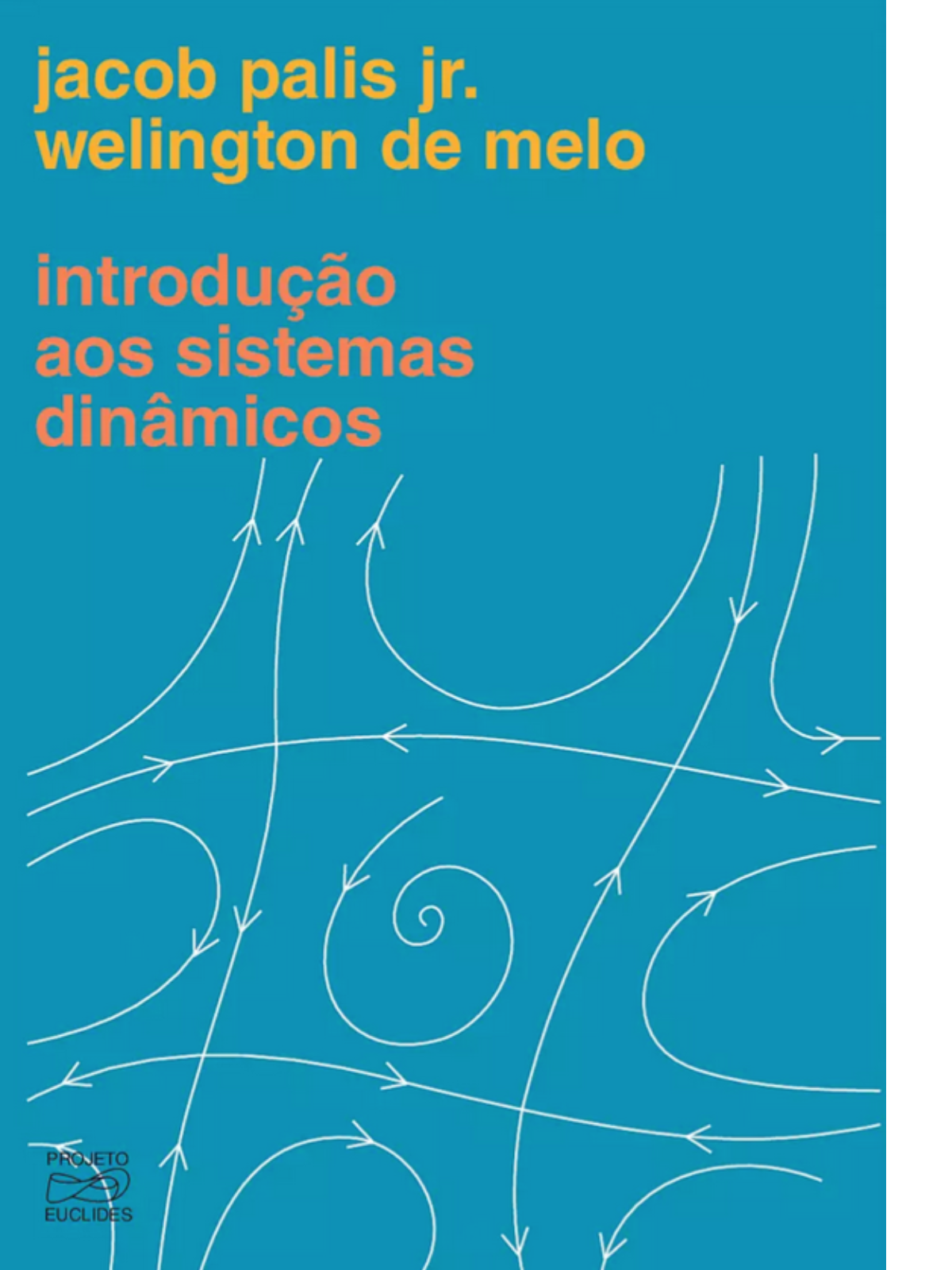 Introdução aos Sistemas Dinâmicos